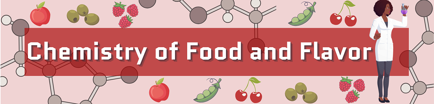 Chemistry of Food and Flavor text overlaying foods and chemical formulas