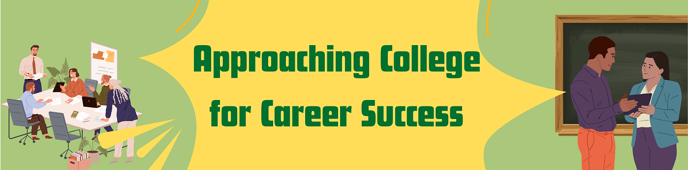 Approaching College for Career Success Strip