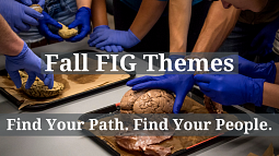 Fall FIG Themes: Find Your Path. Find Your People.